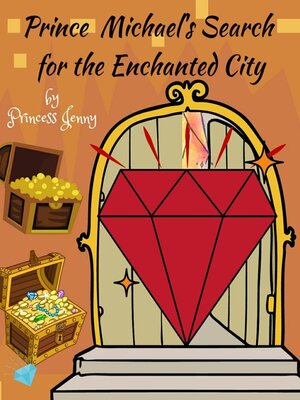 cover image of Prince Michael's Search for the Enchanted City
